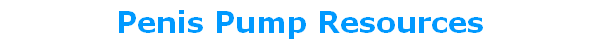Penis Pump Resources